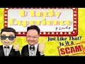 The D Lucky Experience Truth Exposed MUST WATCH