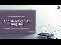 8085 Program to Add Two 16-bit Numbers Using DAD 8095 simulator Tutorial
