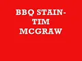 BBQ Stain- Tim Mcgraw Lyrics