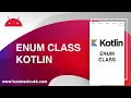 ENUM CLASS IN KOTLIN