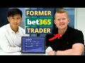 Secrets of Sports Betting Sites Exposed Interview with Ex Bet365 Trader