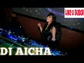 Download Lagu SPECIAL NEW PARTY FROM DJ AICHA