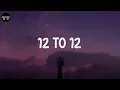 sombr - 12 to 12 (Lyric Video)
