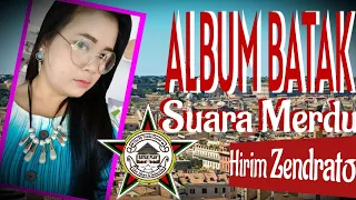 Download Hirim Zendrato Album Batak Suara Merdu | Zeal Audio Roger Rikardo MP3