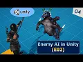 3D ENEMY AI in UNITY - E02 CHASE AND ATTACK