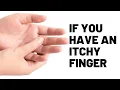 Itchy Fingers