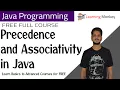 Precedence and Associativity in Java Lesson 14 Java Programming Learning Monkey