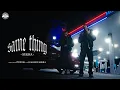 Download Lagu SUKHA - SAME THING (OFFICIAL VIDEO) | PRODGK | HARLEEN KHERA