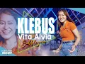 Vita Alvia Ft. Bubblegum Accoustic - Klebus (Official MV) Udane soyo deres klebus tekan atiku