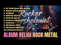 Lagu CINTA RASUL ❤️ ALBUM SHOLAWAT NABI VERSI ROCK HEAVY METAL TERBARU
