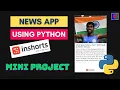 News Application in Python Inshorts Clone using Python GUI OOP API Tutorial in Python
