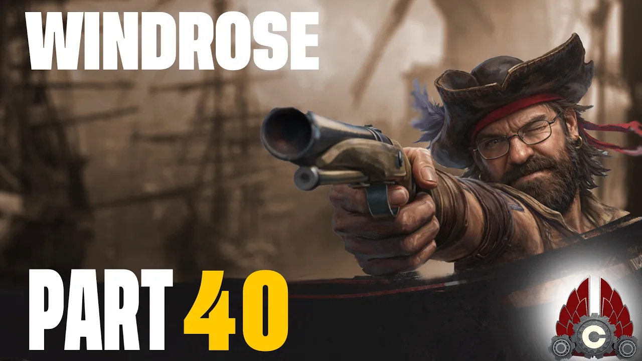 Windrose Early Access | Pirate Life Continues Anew | Cozy Stream | Part 40 Windrose Early Access | Pirate Life Continues Anew | Cozy Stream | Part 40