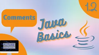 Comments in Java - Java Basics 1 2