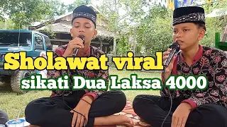 sholawat terbaru sikati dua laksa 4000