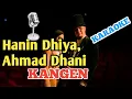 Hanin Dhiya, Ahmad Dhani - kangen ( Karaoke by RASA SENENG )