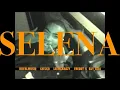 Lagu Royal MusiQ \u0026 Ch’cco - SELENA (Official Music Video) ft Leemckrazy, Freddy-K and Djy Biza 