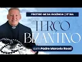 Lagu 8º Dia - Protege-me da violência | Terço de Bizantino com Padre Marcelo Rossi