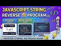 String Reverse Program - JavaScript Session