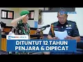 Lagu Atasan Prada Lucky Dituntut 12 Tahun Penjara \u0026 Dipecat dari TNI, Disebut Ikut Lakukan Penyiksaan