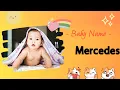 MERCEDES Mercedes name meaning Girl Name Meaning Mercies 2026