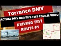 ACTUAL TEST ROUTE Torrance CA DMV Behind The Wheel Driver s License Driving Callifornia
