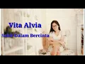 Download Lagu Vita Alvia - Sakit Dalam Bercinta Lirik
