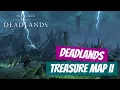 ESO Deadlands Treasure Map II