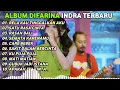 ALBUM DIFARINA INDRA ADELLA TERBARU 2023 | RELA KAU TINGGALKAN AKU - SATU RASA CINTA