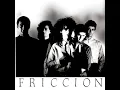 Héroes - Friccion