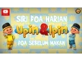 Download Lagu Siri Doa Harian Upin \u0026 Ipin - Doa Sebelum Makan