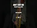 AIN'T GOT NO - David Penn \u0026 KPD - Alto Sax RMX - Complete score for sale