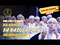 Download Lagu SHOLAWAT MERDU YA RASULALLAH SALAMUN'ALAIK || AZ ZAHIR TERBARU VERSI BANJARI