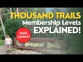 2025 Thousand Trails Membership Levels Explained