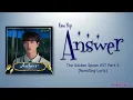 Download Lagu Kim Yeji (김예지) – Answer [The Golden Spoon OST Part 2] [Color_Coded_Rom|Eng Lyrics]