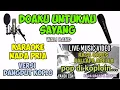 Download Lagu WALI DOAKU UNTUKMU SAYANG KARAOKE NADA PRIA VERSI KOPLO