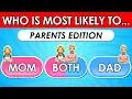 Who Is Most Likely To Parents Edition Part 2