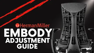 Download Complete Adjustment Guide On The Herman Miller Embody Chair MP3