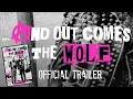 And Out Comes The Wolf - Trailer