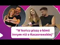Download Lagu Olek Sikora o romansie z Darią Sytą. Poszło o Kaczorowską i Rogacewicza 