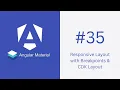 Responsive Layout with Breakpoints CDK Layout