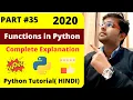 Functions in Python Complete Explanation Python Tutorial
