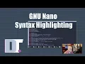 GNU Nano With Improved Syntax Highlighting
