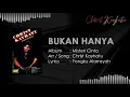 Download Lagu Christ Kayhatu - Bukan Hanya (Lyrics)
