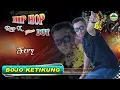 Download Lagu Bojo Ketikung - Fery _ Hip Hop Rap X   |   (Official Video)   #music