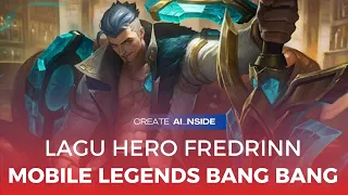 lagu fredrinn ml lagu hero fredrinn mobile legends bang bang playlist song mobile legends
