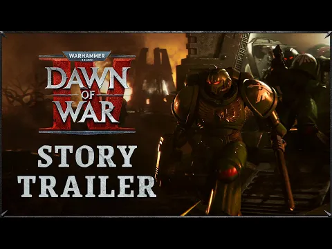 Video Thumbnail: Warhammer 40,000: Dawn of War IV Story Trailer | Warhammer