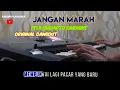 Jangan Marah - Rita Sugiarto _Karaoke Dangdut