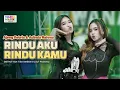 Download Lagu Official Live Music from Ajeng Febria \u0026 Adinda Rahma Rindu Aku Rindu Kamu