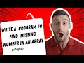 write a Program to Find missing number in an array tamil java code explanation