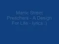 Manic Street Preachers - A Design For Life - LYRICS